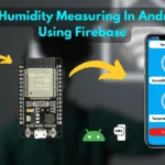 Humidity & Temperature Monitoring with Firebase and Android App