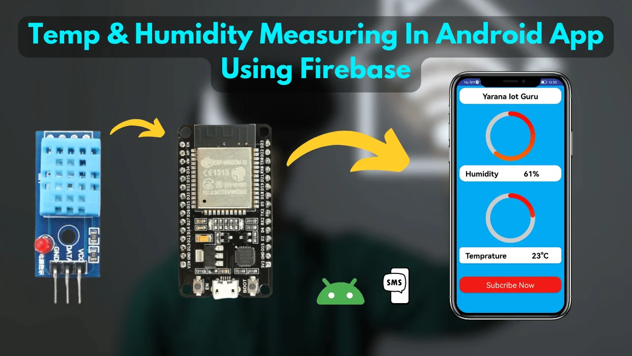 Humidity & Temperature Monitoring with Firebase and Android App