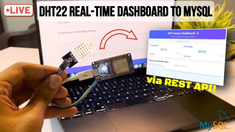 DHT22 Real-Time Data to MySQL: Build an IoT Dashboard with ESP32 & REST API for Temp and Humidity